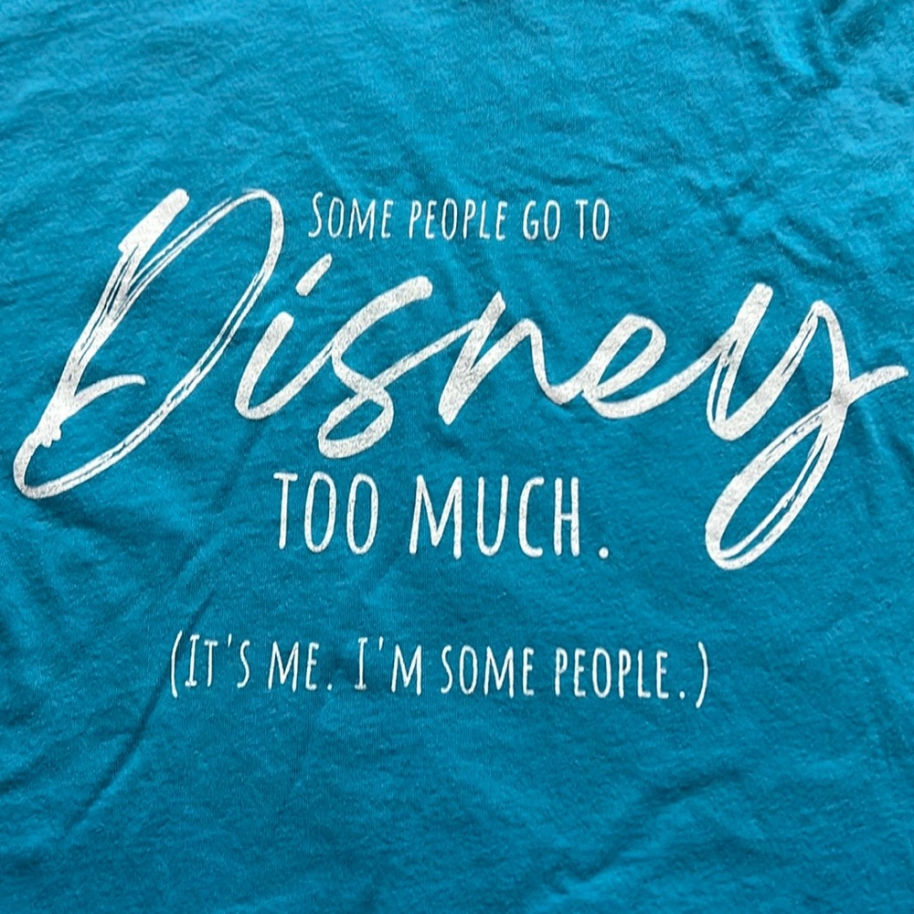 Cute t-shirt with Disney lover quote.  Size 3XL.